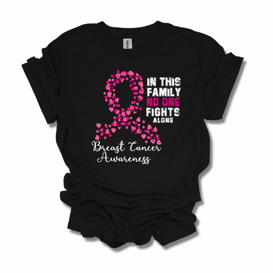 No One Fights Alone , Breast Cancer Awareness Unisex T-Shirt