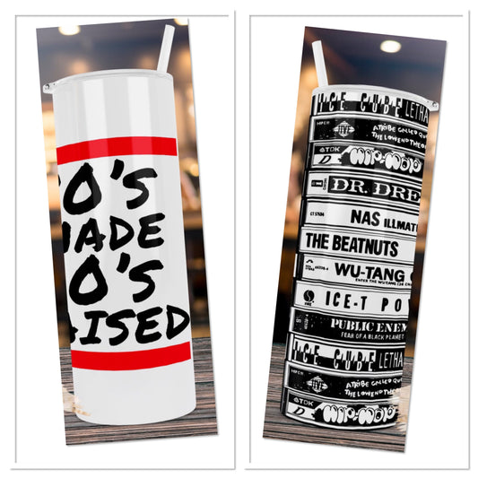 80s Made Me; 90s Raised Me Tumbler | Music