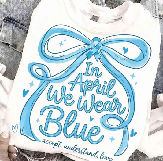 In April We Wear Blue | Autism | Unisex T-Shirt