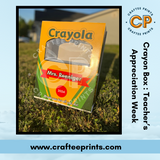 Crayon Teacher’s Appreciation Box | Mon, May 6, 2024 – Fri, May 10, 2024 | Crayon Box