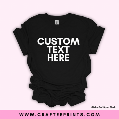 Custom Adult Unisex T-Shirts