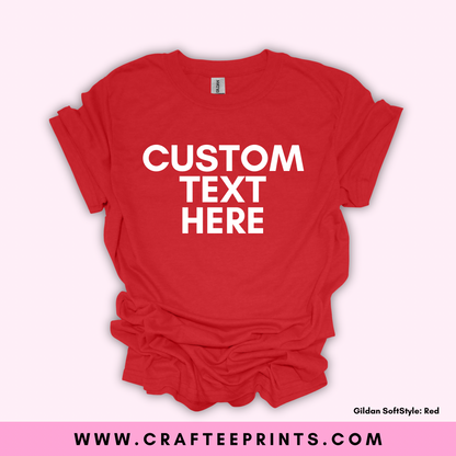 Custom Adult Unisex T-Shirts