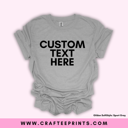 Custom Adult Unisex T-Shirts