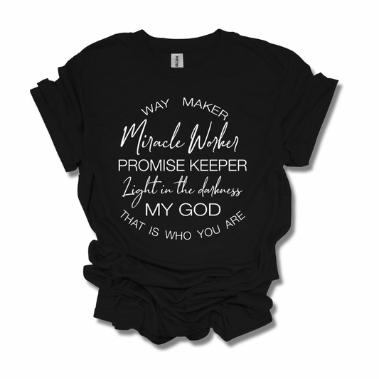 Way Maker, Miracle Worker, Promise Keeper Adult Unisex T-Shirt