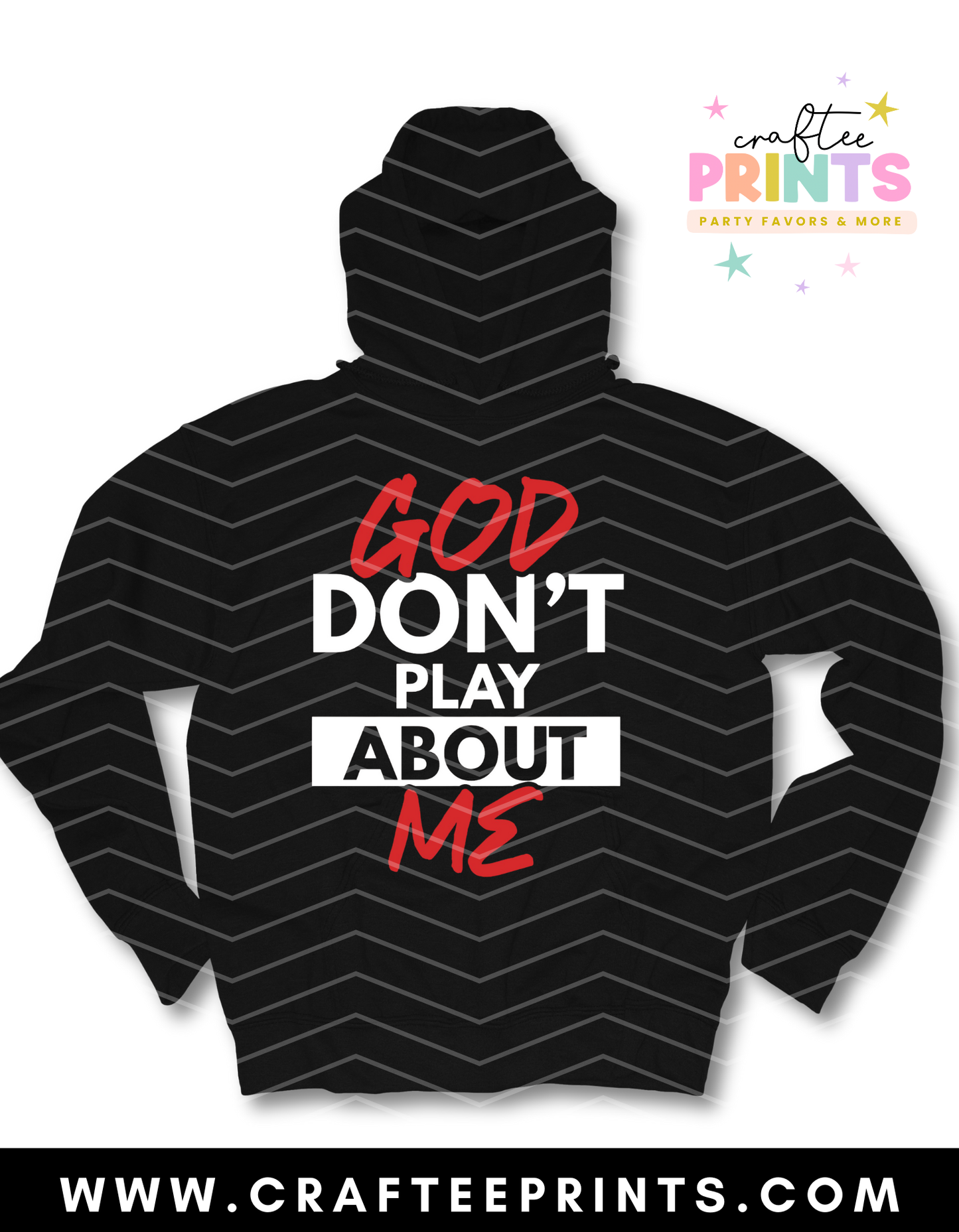 God Don’t Play About Me Adult Unisex Hoodie