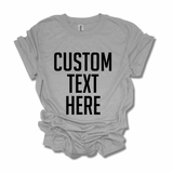 Custom Design T-Shirt